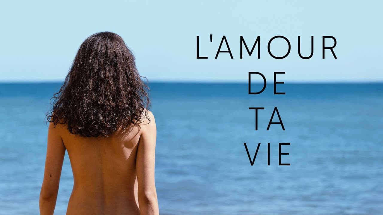L'Amour de ta vie