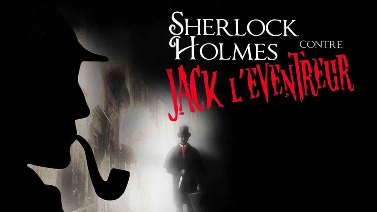 Sherlock Holmes contre Jack l'Éventreur